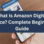 What Is Amazon Digital Service? Complete Beginner’s Guide