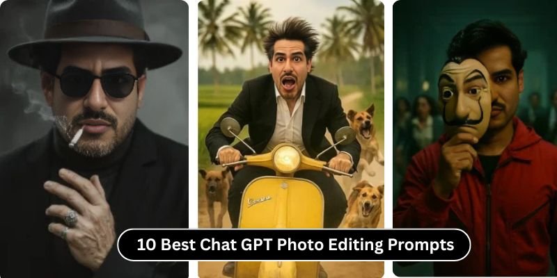 10 Best Chat GPT Photo Editing Prompts for Stunning Results in 2025